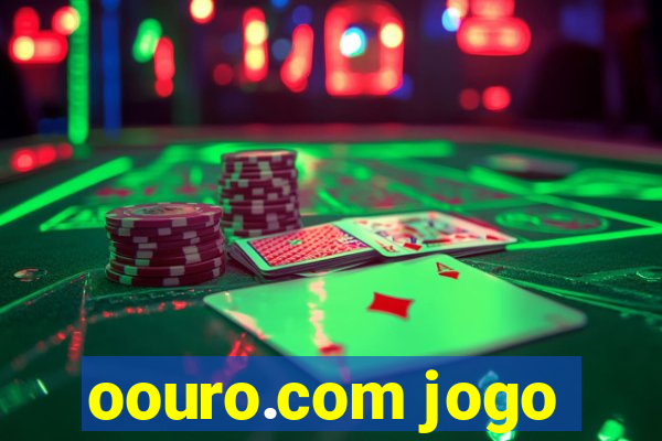 oouro.com jogo